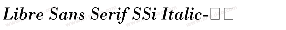 Libre Sans Serif SSi Italic字体转换